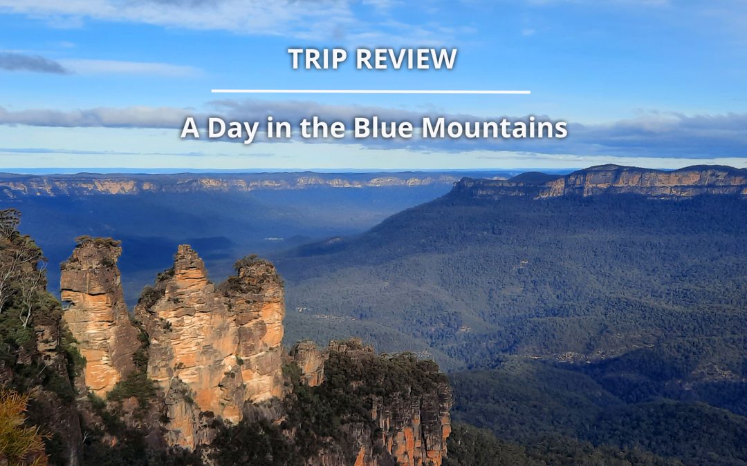 The Blue Mountains – Sydney’s Best Day Trip